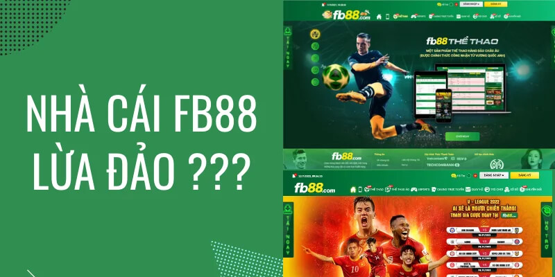 Giải đáp thắc mắc FB88 lừa đảo