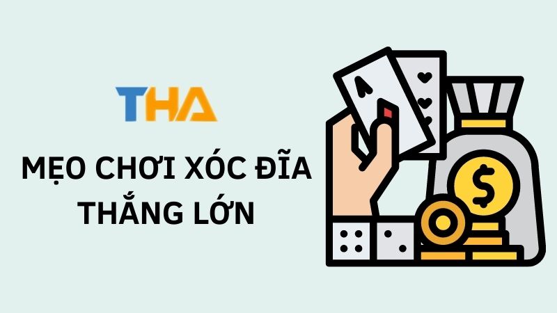 mẹo chơi game xóc đĩa Thabet